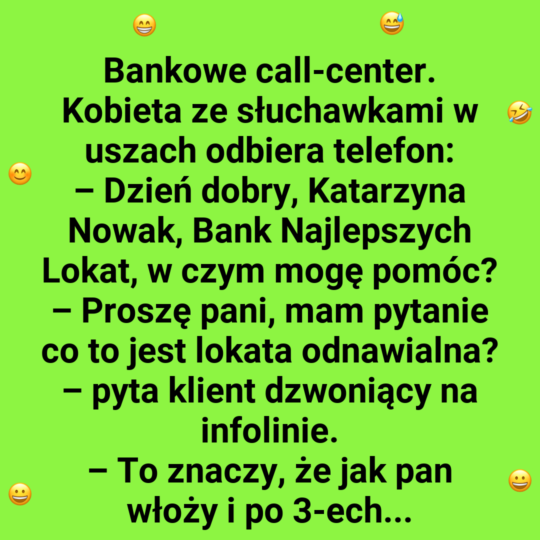 Bankowe call-center i klient, który zaskakuje