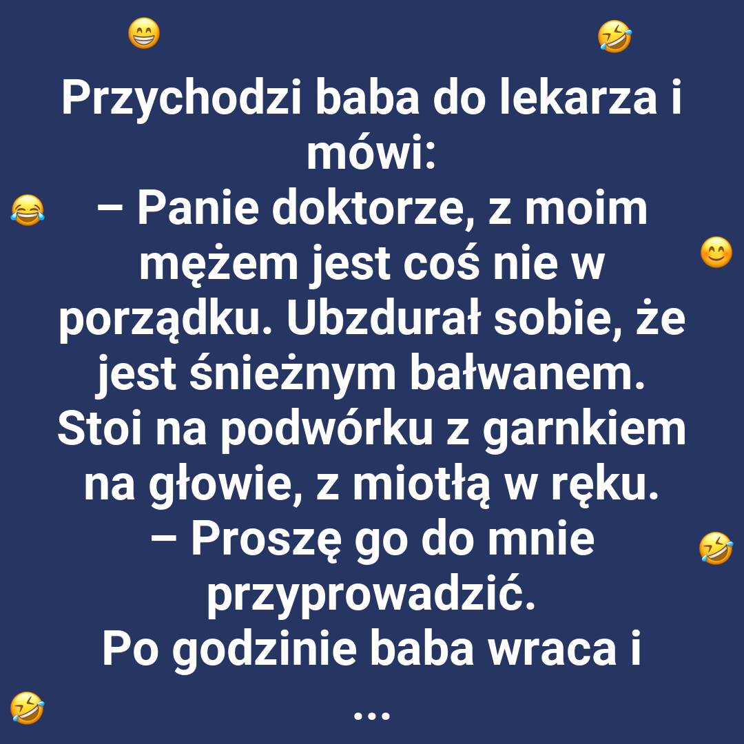 Co zostało z mężczyzny po wizycie u lekarza