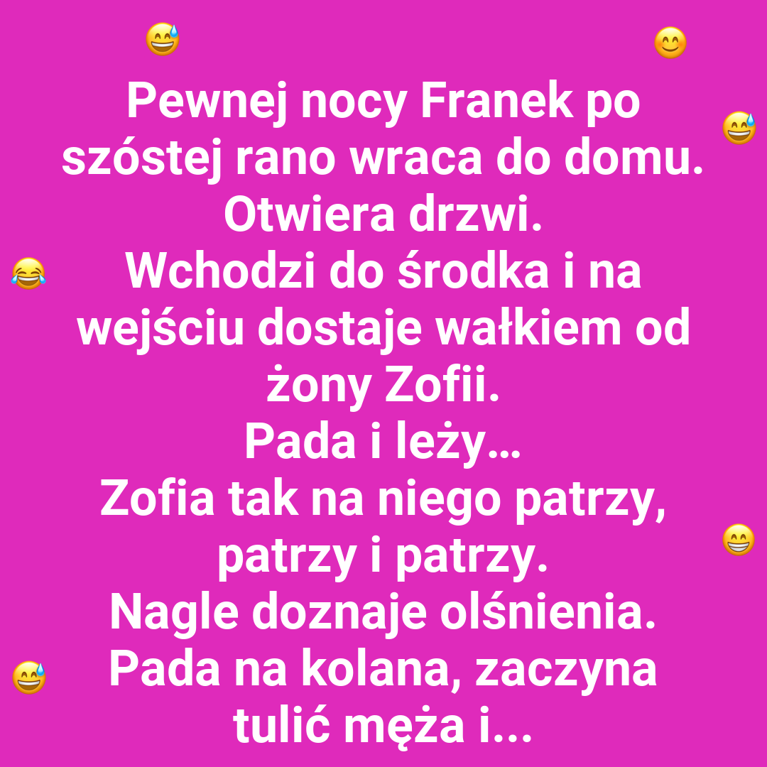 Franuś, Zofia i wałek 