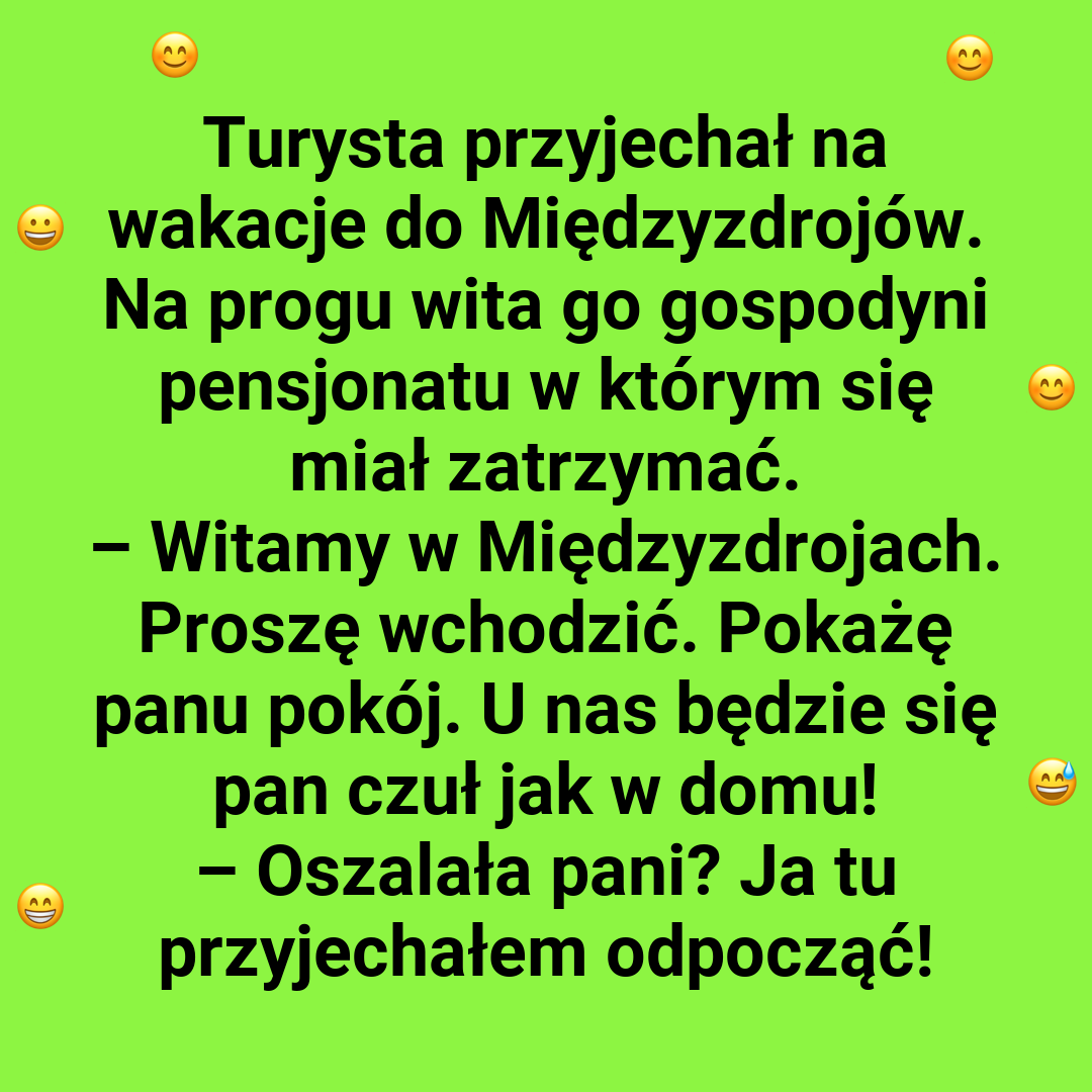 „Jak w domu”? Turysta nie na to liczył!