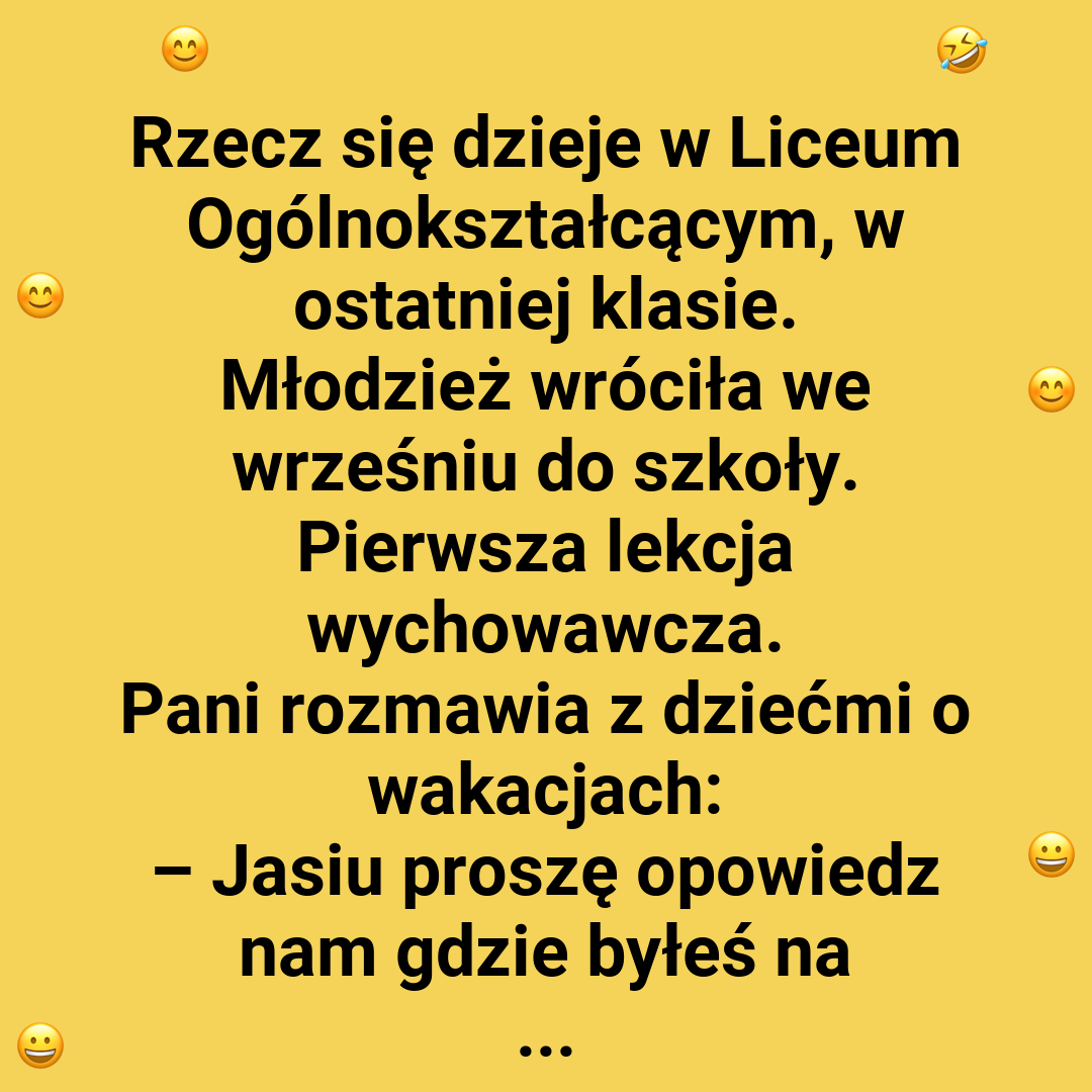 Kiedy wakacyjna opowieść zaskakuje nauczycielkę