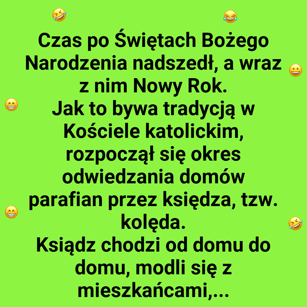 Ksiądz poszedł do staruszki