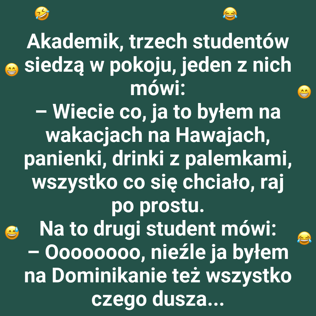 Kto miał najlepsze wakacje?