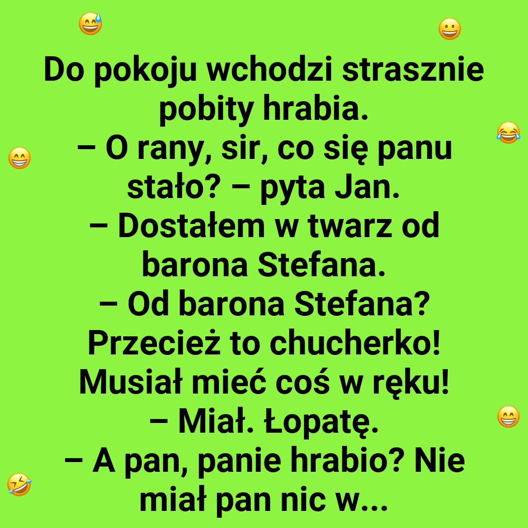 Ktoś tu dostał w twarz