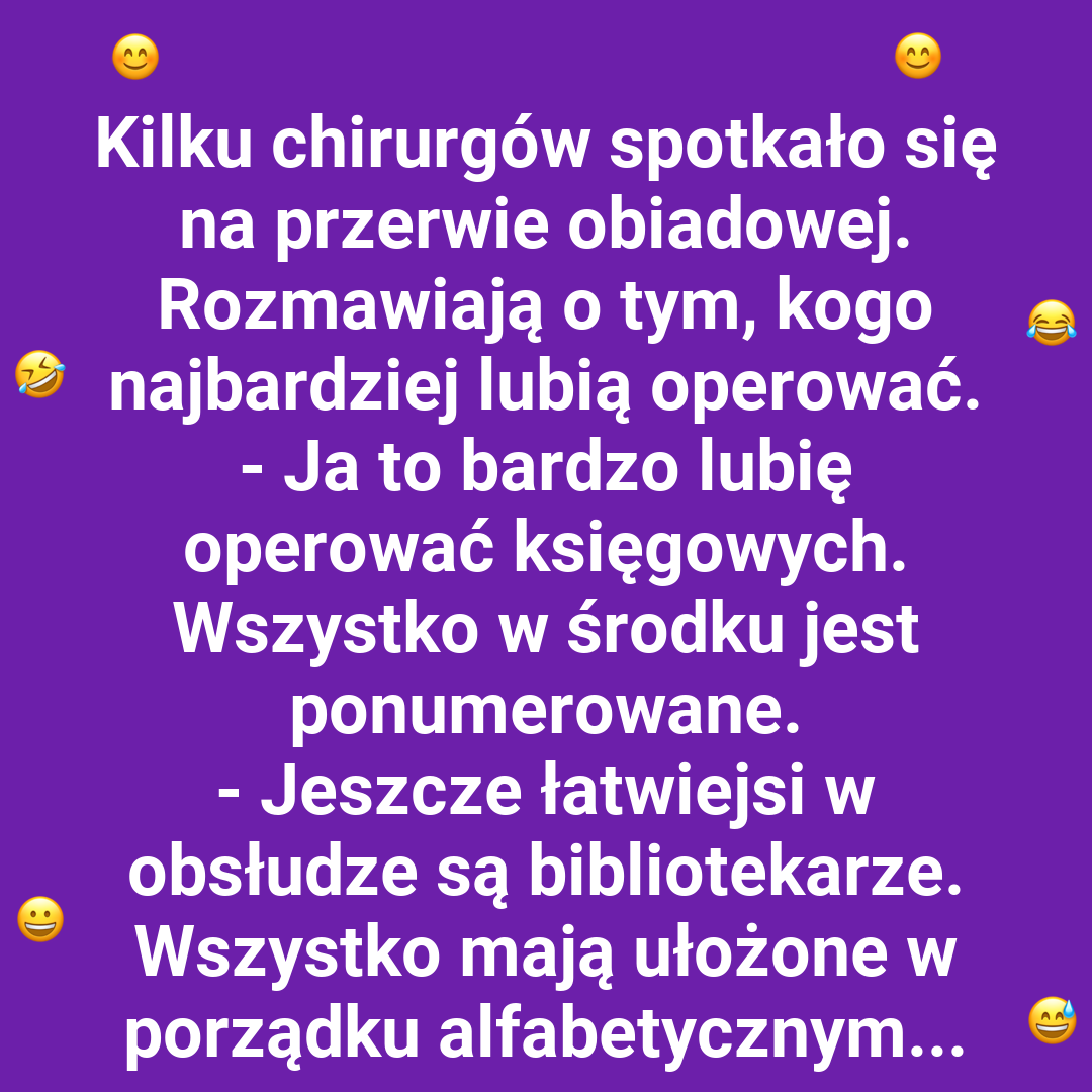 Najłatwiejsi pacjenci