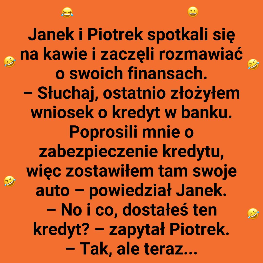 Nieoczekiwany efekt kredytu