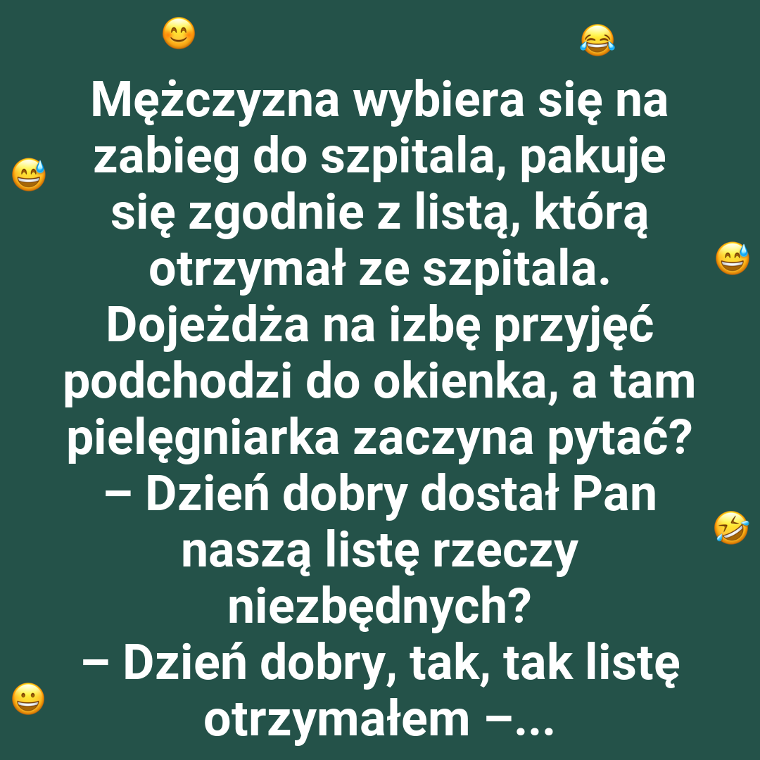 Pacjent gotowy na wszystko