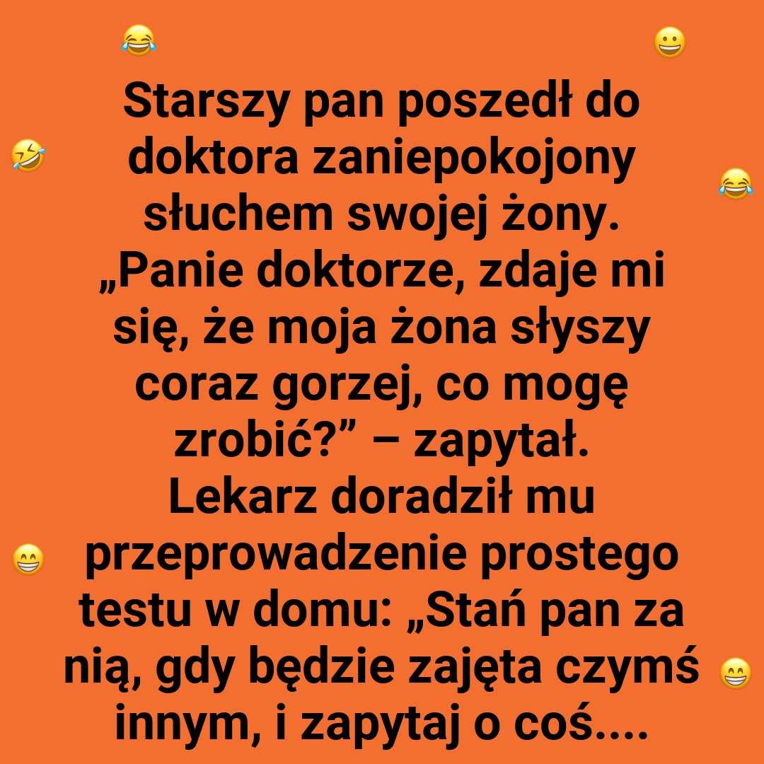 To nie żona ma problem ze słuchem