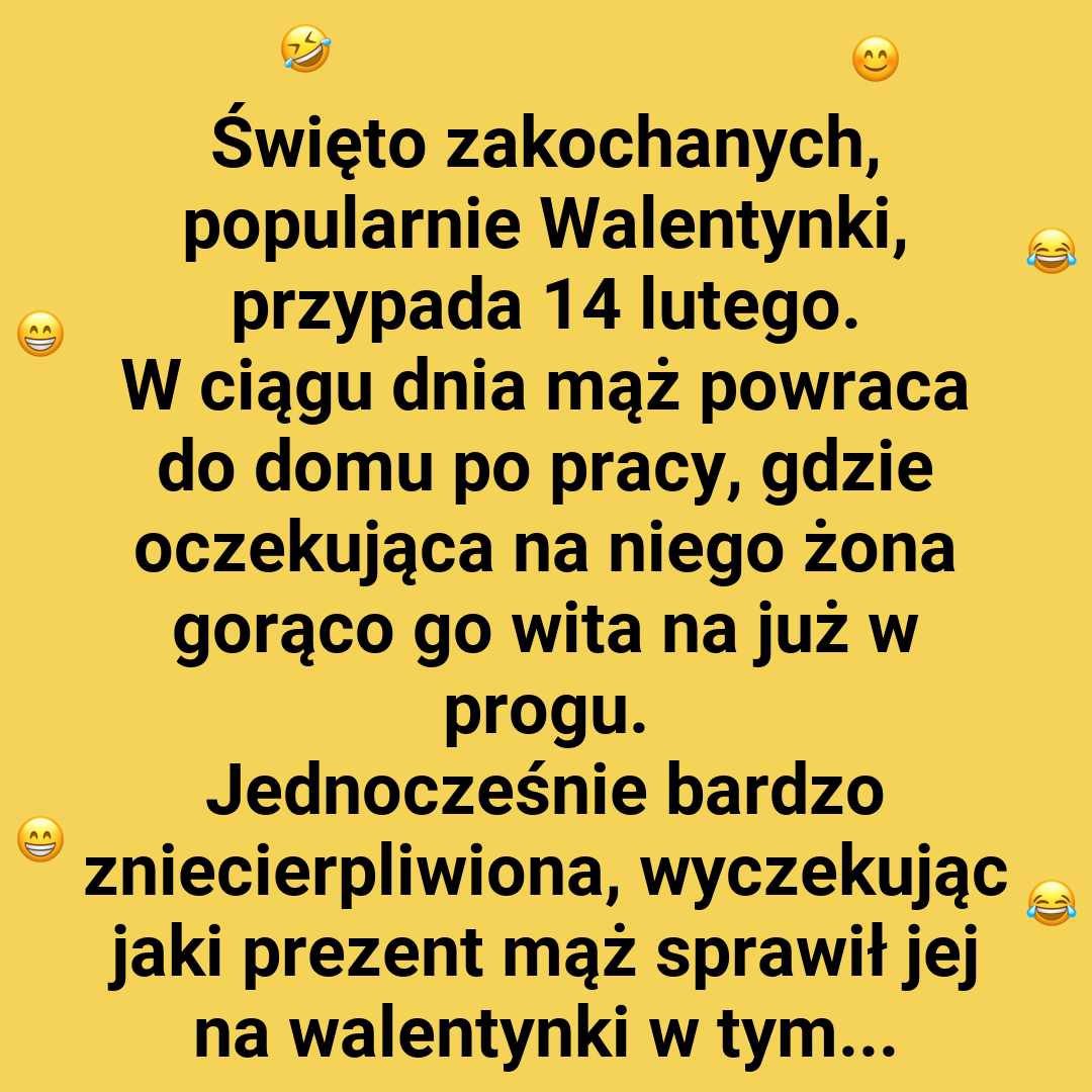 Walentynkowy prezent
