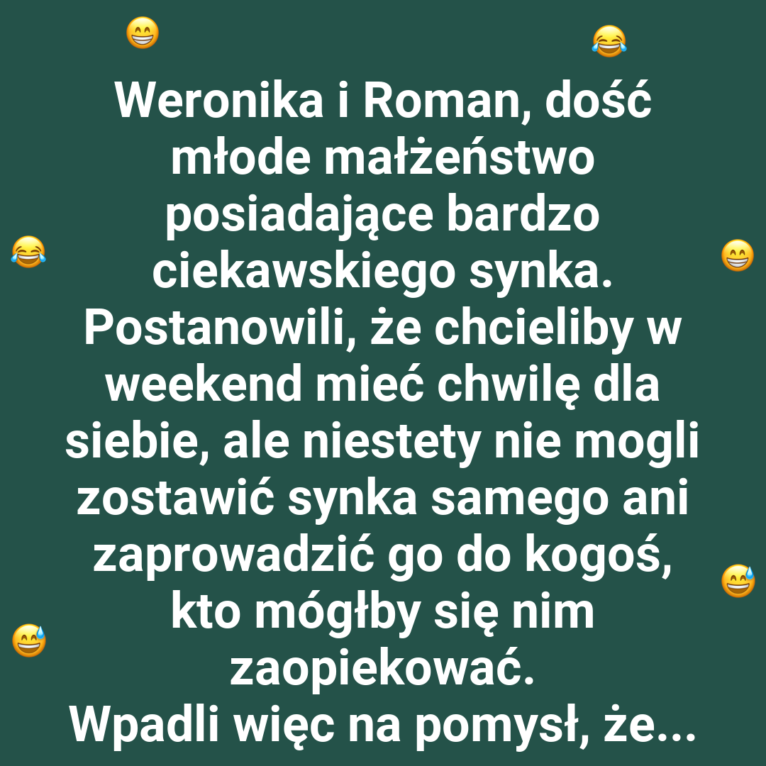 Weekendowe plany Weroniki i Romana