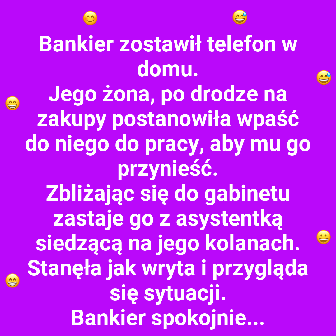 Żona postanowiła przynieść telefon mężowi do pracy